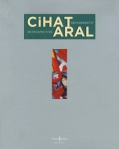 Cihat Aral Retrospektif                                                                                                                                                                                                                                        