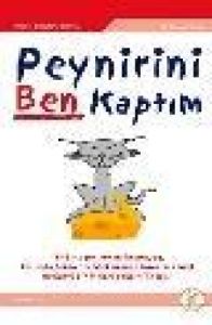 Peynirini Ben Kaptım                                                                                                                                                                                                                                           
