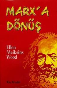 Marx'a Dönüş                                                                                                                                                                                                                                                   