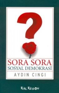 Sora Sora Sosyal Demokrasi                                                                                                                                                                                                                                     