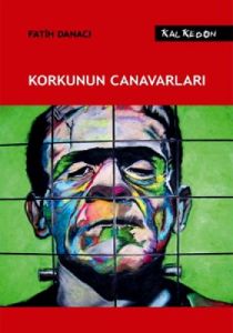 Korkunun Canavarları                                                                                                                                                                                                                                           