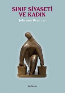 Sınıf Siyaseti ve Kadın                                                                                                                                                                                                                                        