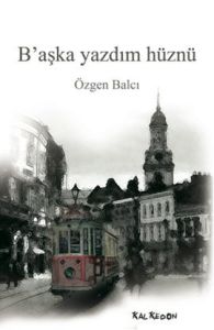 B'aşka Yazdım Hüznü                                                                                                                                                                                                                                            