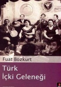 Türk İçki Geleneği                                                                                                                                                                                                                                             