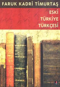 Eski Türkiye Türkçesi                                                                                                                                                                                                                                          