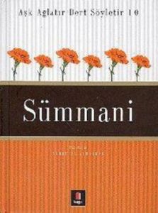Sümmani - Dertli Aşk Ağlatır Dert Söyletir 10                                                                                                                                                                                                                  