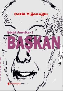 Küçük Amerika 1 Başkan                                                                                                                                                                                                                                         