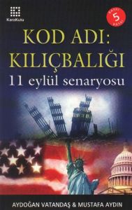 Kod Adı: Kılıçbalığı 11 Eylül Senaryosu                                                                                                                                                                                                                        