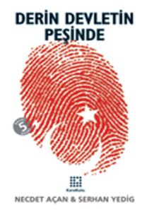 Derin Devletin Peşinde                                                                                                                                                                                                                                         