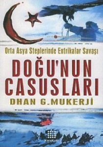 Doğu'nun Casusları                                                                                                                                                                                                                                             