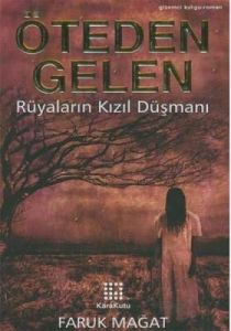 Öteden Gelen                                                                                                                                                                                                                                                   