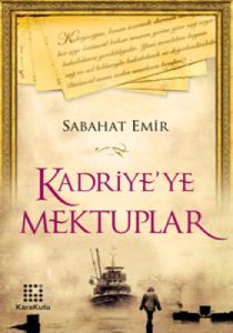 Kadriye'ye Mektuplar                                                                                                                                                                                                                                           