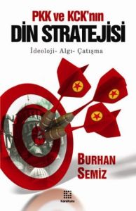 PKK ve KCK'nın Din Stratejisi                                                                                                                                                                                                                                  