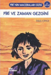 Piri ve Zaman Gezgini                                                                                                                                                                                                                                          