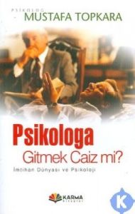 Psikologa Gitmek Caiz mi ?                                                                                                                                                                                                                                     