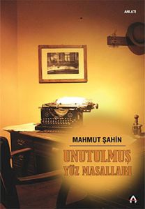Unutulmuş Yüz Masalları                                                                                                                                                                                                                                        