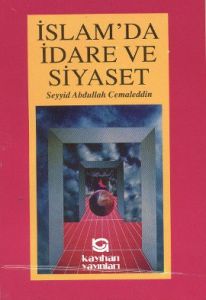 Siyaset ve İdare                                                                                                                                                                                                                                               