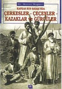 Kafkas-Rus Savaşında Çerkezler-Çeçenler, Kazaklar,                                                                                                                                                                                                             