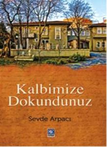 Kalbimize Dokundunuz                                                                                                                                                                                                                                           