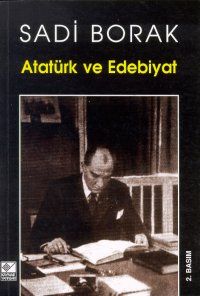 Atatürk ve Edebiyat                                                                                                                                                                                                                                            