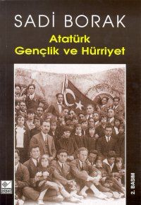 Atatürk Gençlik ve Hürriyet                                                                                                                                                                                                                                    