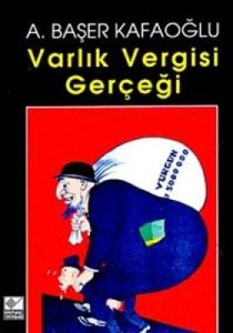 Varlık Vergisi Gerçeği                                                                                                                                                                                                                                         