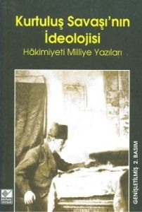 Kurtuluş Savaşının İdeolojisi                                                                                                                                                                                                                                  