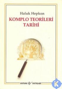Komplo Teorileri Tarihi                                                                                                                                                                                                                                        