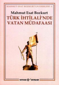 Türk İhtilali'nde Vatan Müdafaası                                                                                                                                                                                                                              