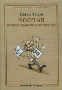NGO'lar Küreselleşmenin Misyonerleri                                                                                                                                                                                                                           