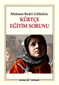 Kürtçe Eğitim Sorunu                                                                                                                                                                                                                                           