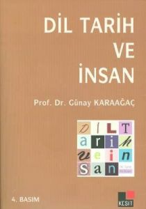 Dil Tarih ve İnsan                                                                                                                                                                                                                                             