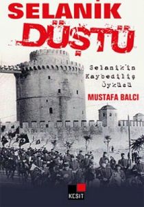 Selanik Düştü                                                                                                                                                                                                                                                  