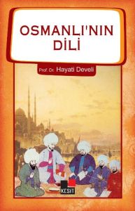 Osmanlı'nın Dili                                                                                                                                                                                                                                               
