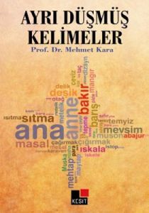 Ayrı Düşmüş Kelimeler                                                                                                                                                                                                                                          