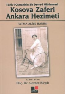 Kosova Zaferi Ankara Hezimeti                                                                                                                                                                                                                                  