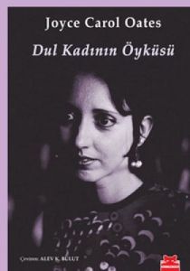 Dul Kadının Öyküsü                                                                                                                                                                                                                                             