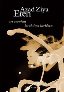 Ars Requiem Bırakılma Koridoru                                                                                                                                                                                                                                 