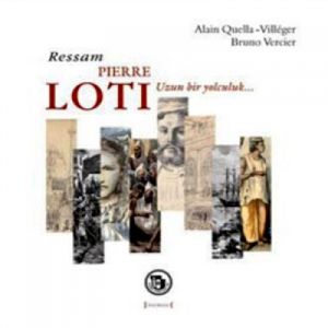 Ressam Pierre Loti                                                                                                                                                                                                                                             