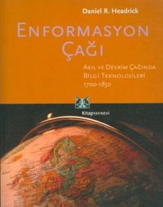 Enformasyon Çağı Akıl ve Devrim Çağında Bilgi Tekn                                                                                                                                                                                                             