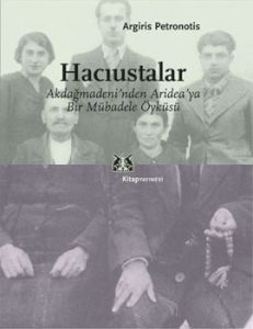 Hacıustalar Akdağmadeni'nden Aridea'ya Bir Mübadel                                                                                                                                                                                                             
