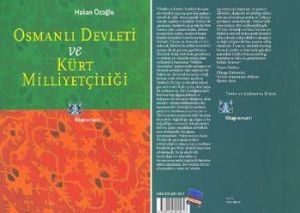 Osmanlı Devleti ve Kürt Milliyetçiliği                                                                                                                                                                                                                         