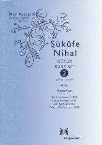 Şükufe Nihal Bütün Eserleri 2                                                                                                                                                                                                                                  
