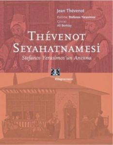 Thevenot Seyahatnamesi                                                                                                                                                                                                                                         