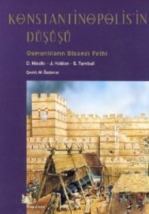 Konstantinopolis'in Düşüşü (Ciltli ve Şömizli)                                                                                                                                                                                                                 