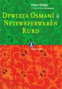 Dewleta Osmani û Neteweperweren Kurd                                                                                                                                                                                                                           
