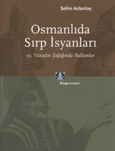 Osmanlıda Sırp İsyanı                                                                                                                                                                                                                                          