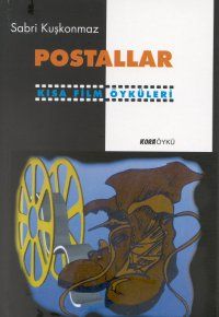 Postallar Kısa Film Öyküleri                                                                                                                                                                                                                                   