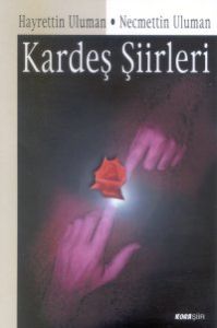 Kardeş Şiirleri                                                                                                                                                                                                                                                