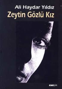 Zeytin Gözlü Kız                                                                                                                                                                                                                                               